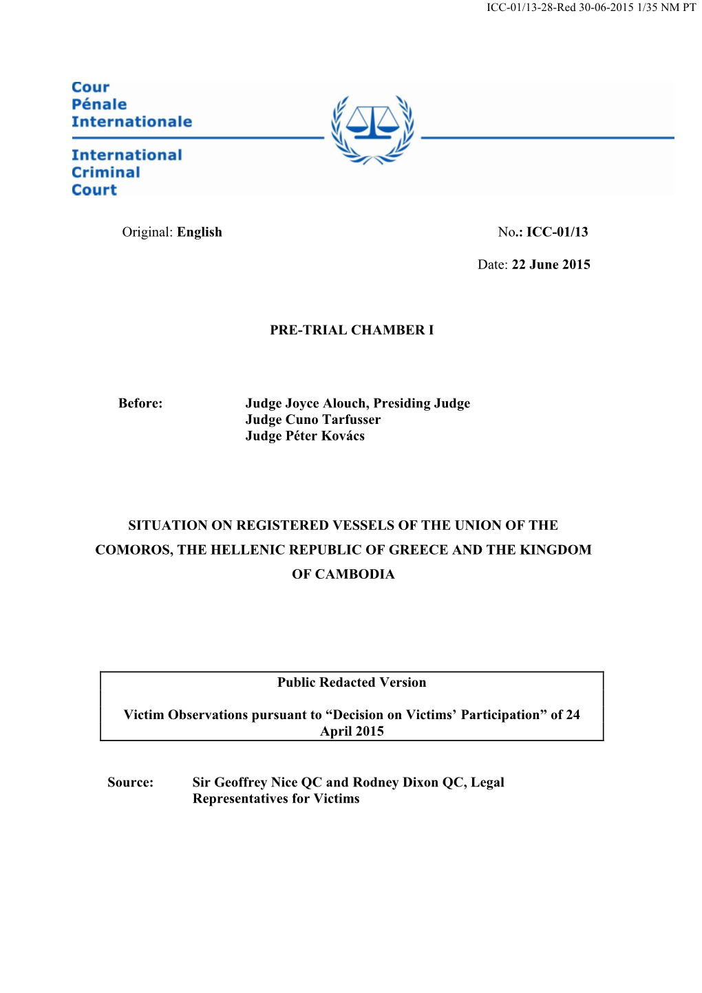 ICC-01/13 Date: 22 June 2015 PRE-TRIAL CHAMBER I Before