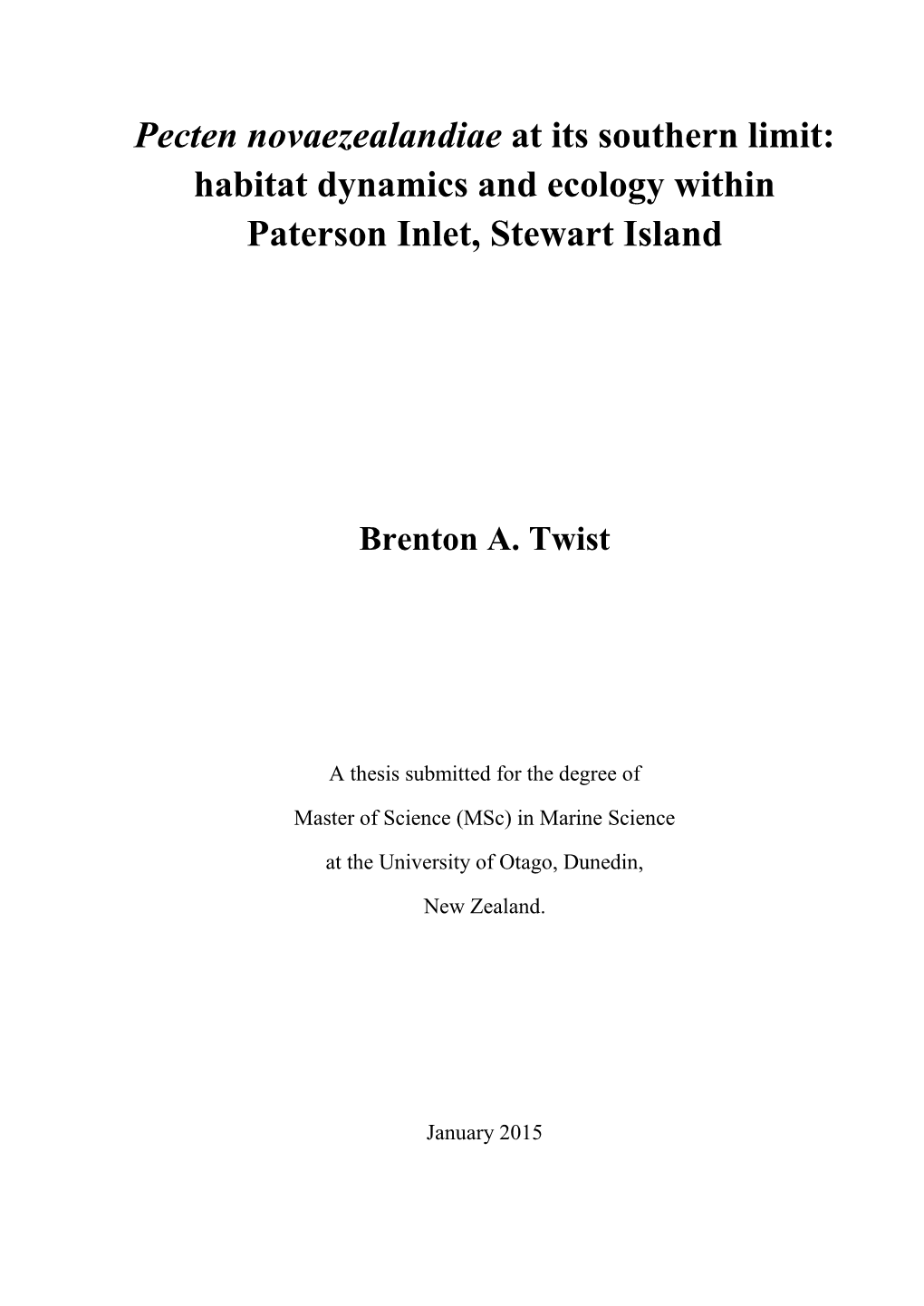 Habitat Dynamics and Ecology Within Paterson Inlet, Stewart Island