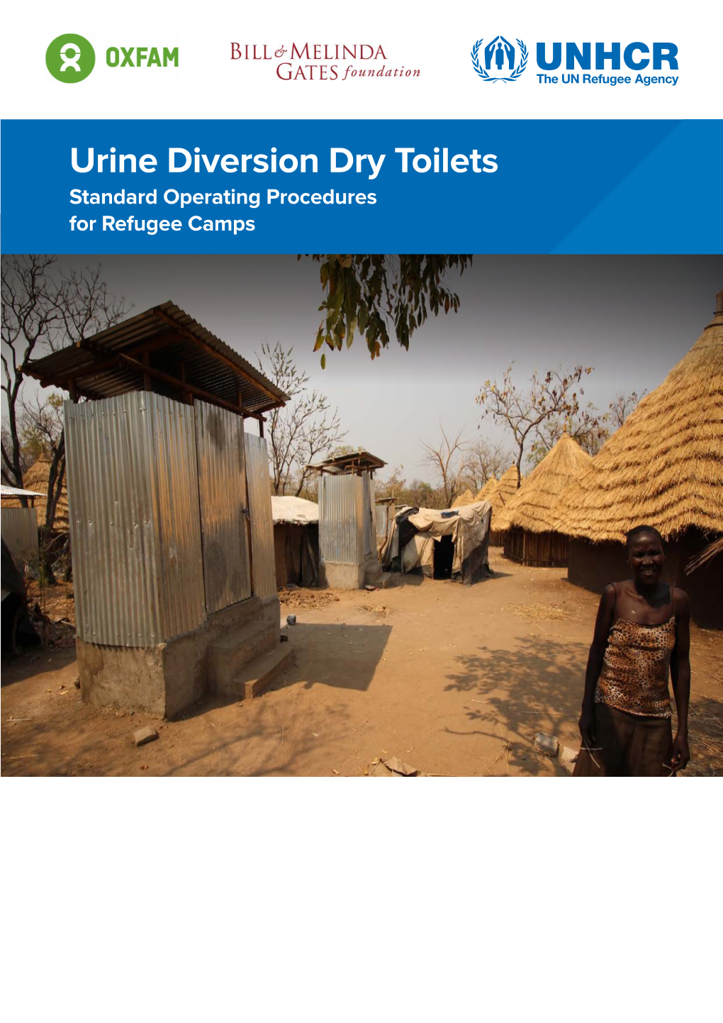 Urine Diversion Dry Toilets Standard Operating Procedures for Refugee Camps Table of Contents