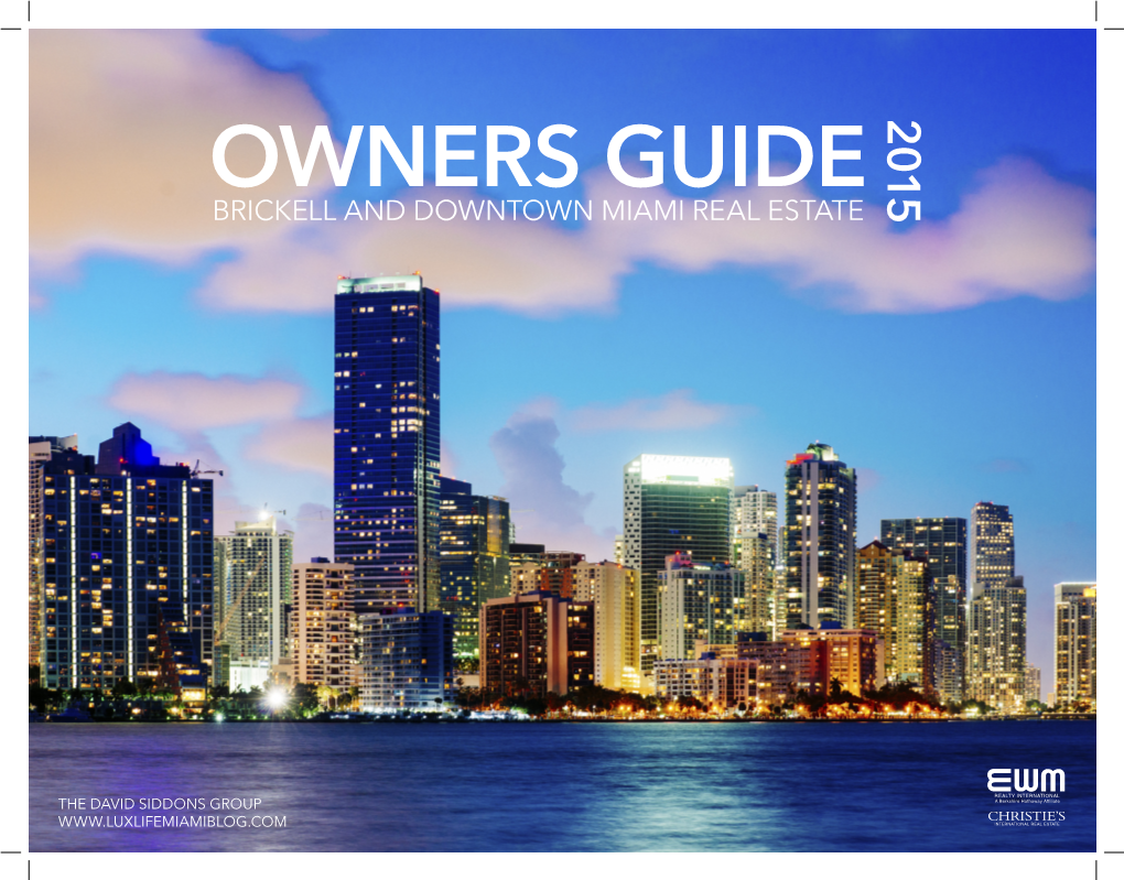 Owners Guide Brickell and Downtown Miami Real Estate