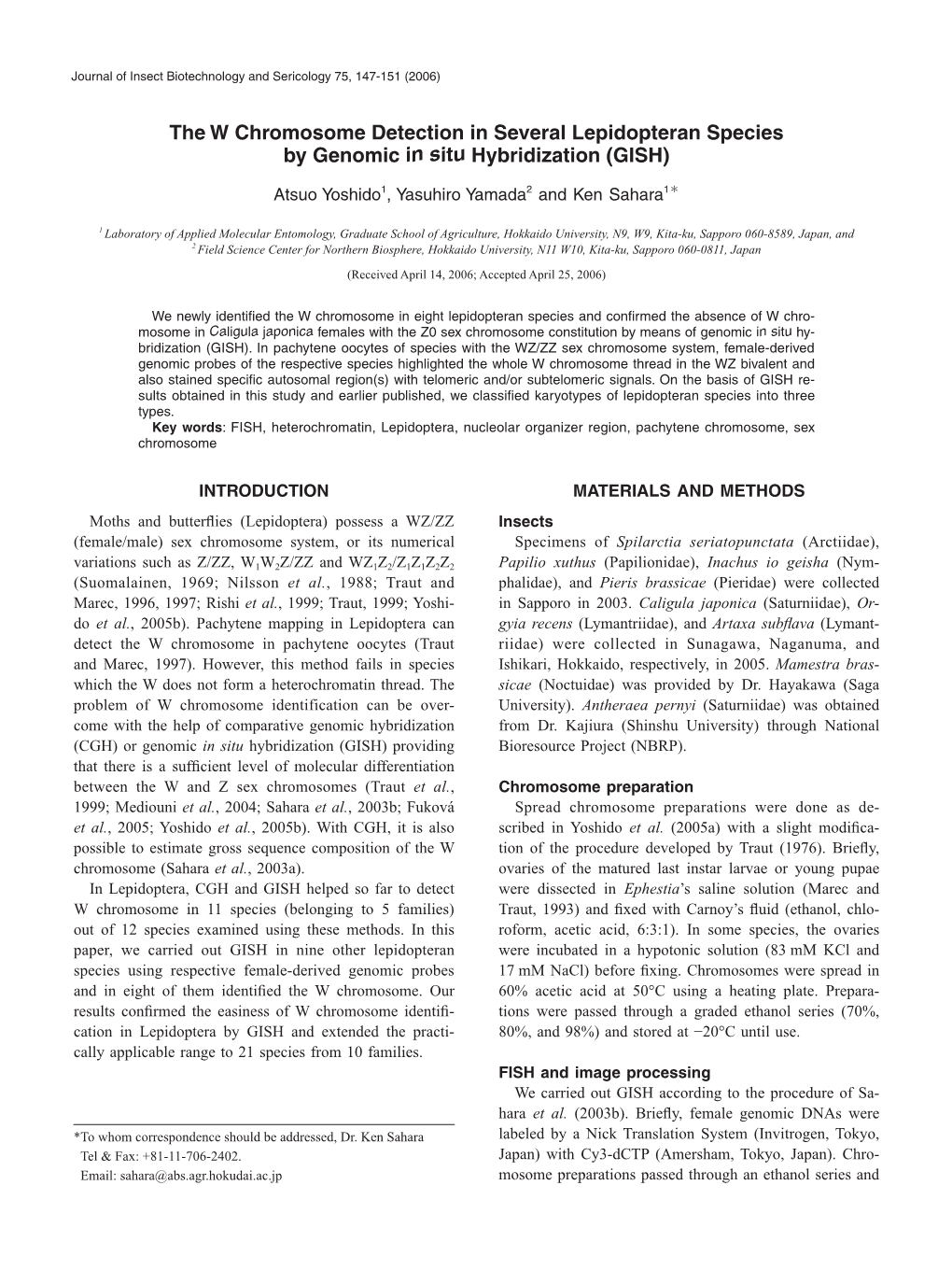 The W Chromosome Detection in Several Lepidopteran Species by Genomic in Situ Hybridization (GISH)