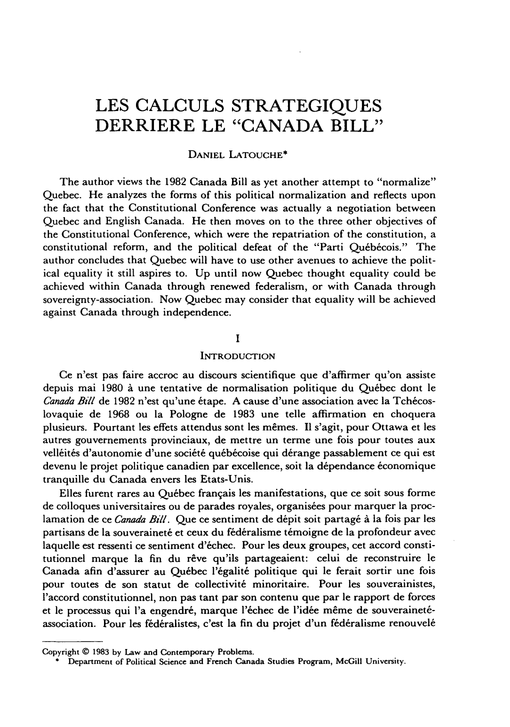 Les Calculs Strategiques Derriere Le Canada Bill