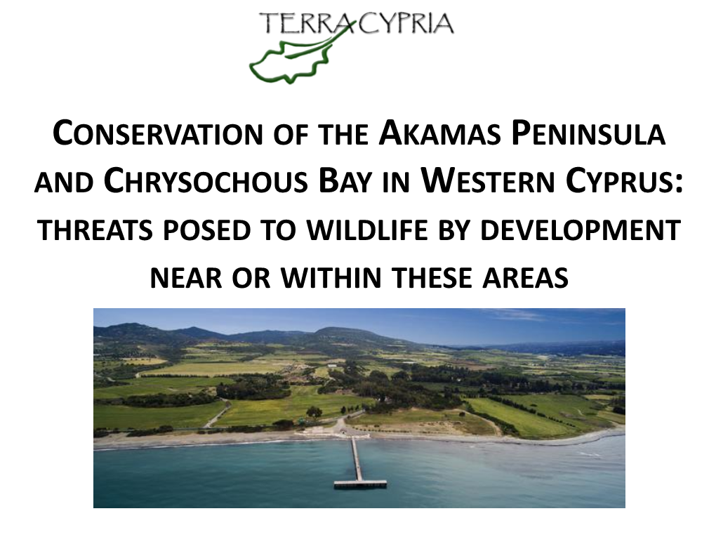 Conservation of the Akamas and Limni Areas in Western Cyprus