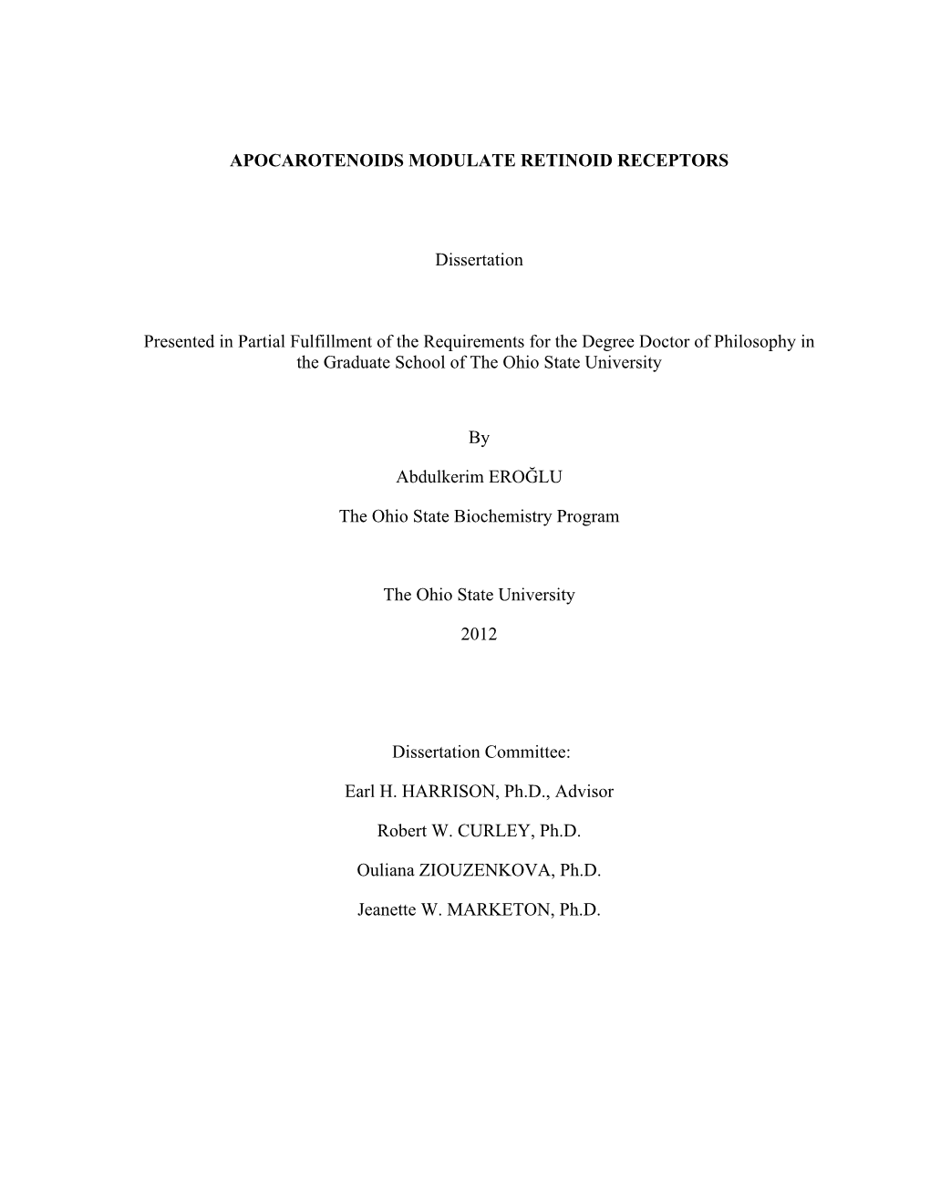 Apocarotenoids Modulate Retinoid Receptors