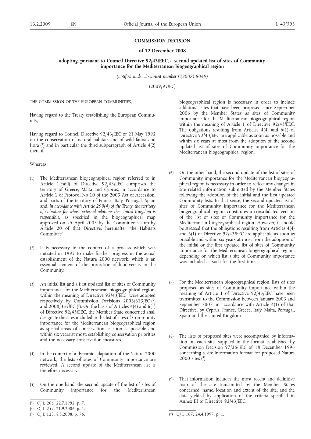 COMMISSION DECISION of 12 December 2008 Adopting, Pursuant to Council Directive 92/43/EEC, a Second Updated List of Sites Of