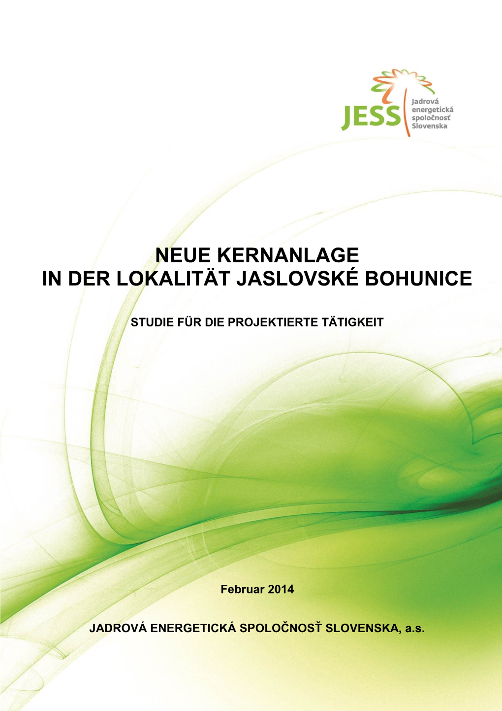 Neue Kernanlage in Der Lokalität Jaslovské Bohunice