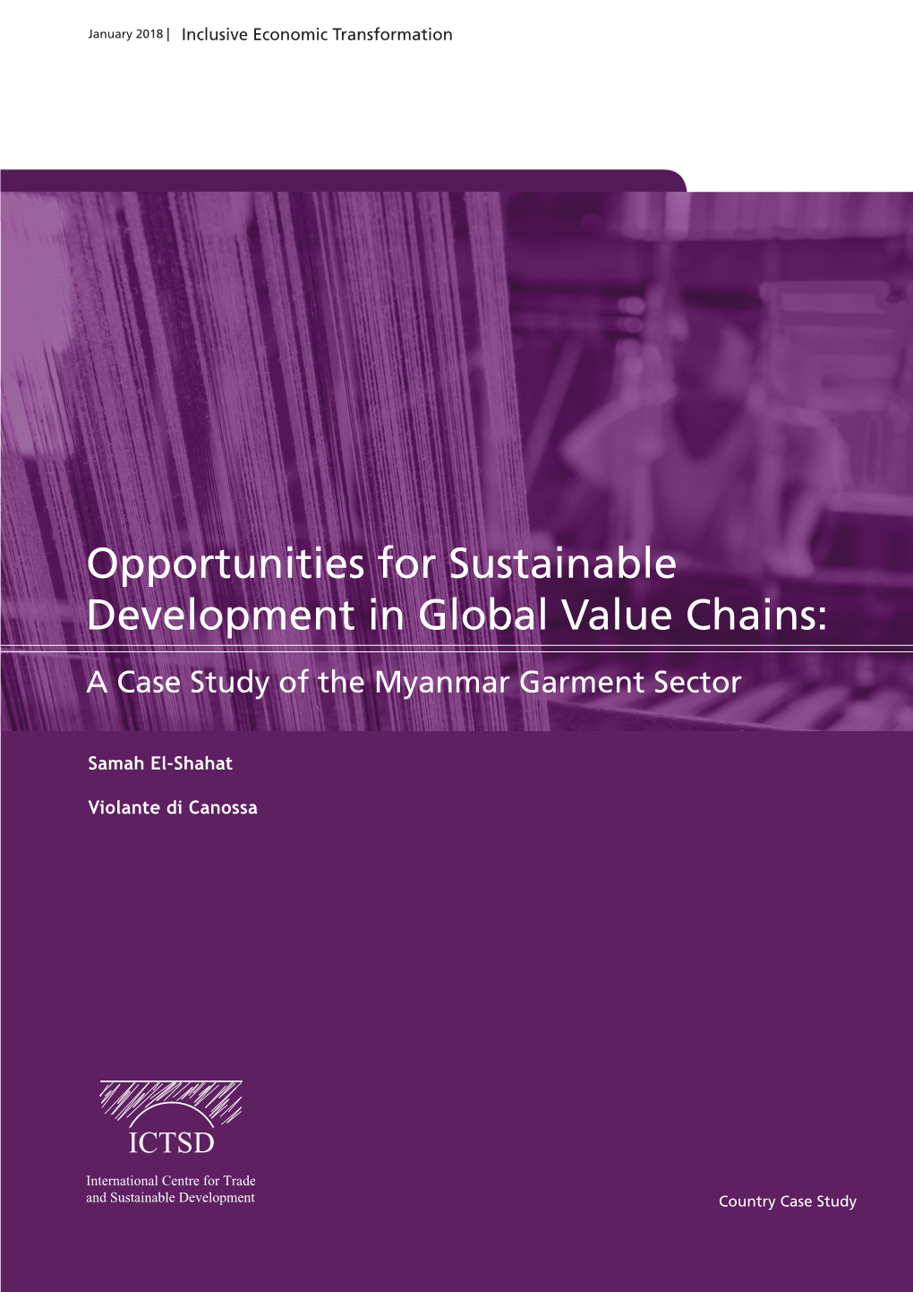 Opportunities for Sustainable Development in Global Value Chains: a Case Study of the Myanmar Garment Sector