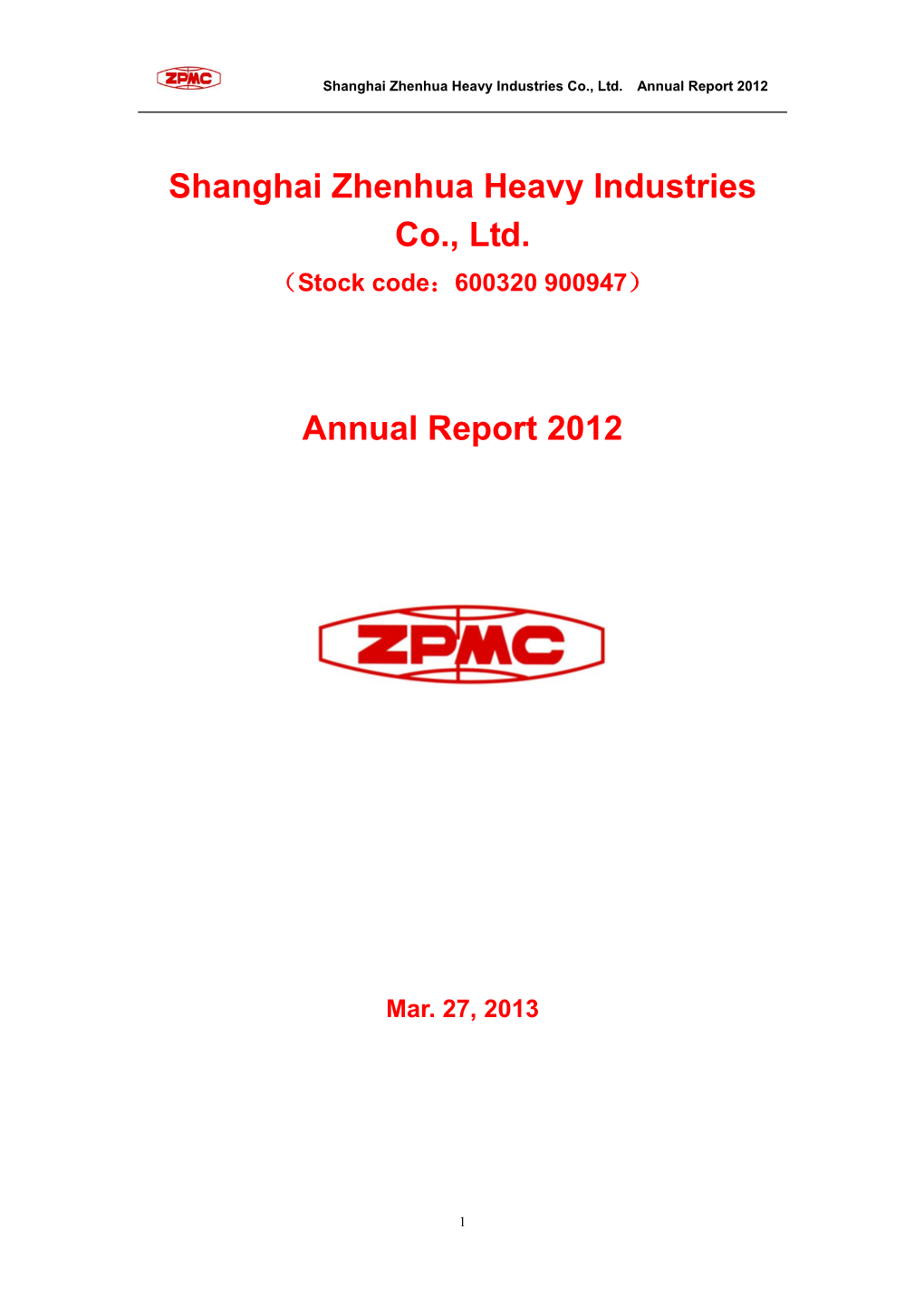 Shanghai Zhenhua Heavy Industries Co., Ltd. Annual Report 2012