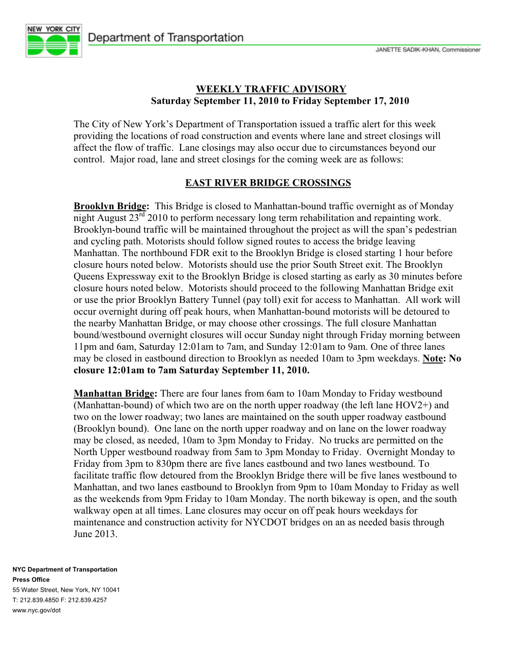 WEEKLY TRAFFIC ADVISORY Saturday September 11, 2010 to Friday September 17, 2010