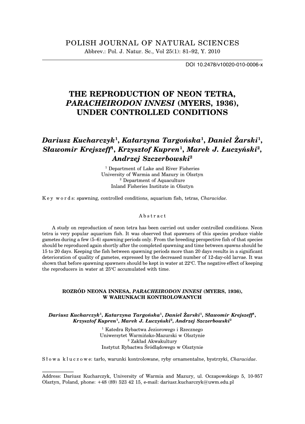 The Reproduction of Neon Tetra, Paracheirodon Innesi (Myers, 1936), Under Controlled Conditions