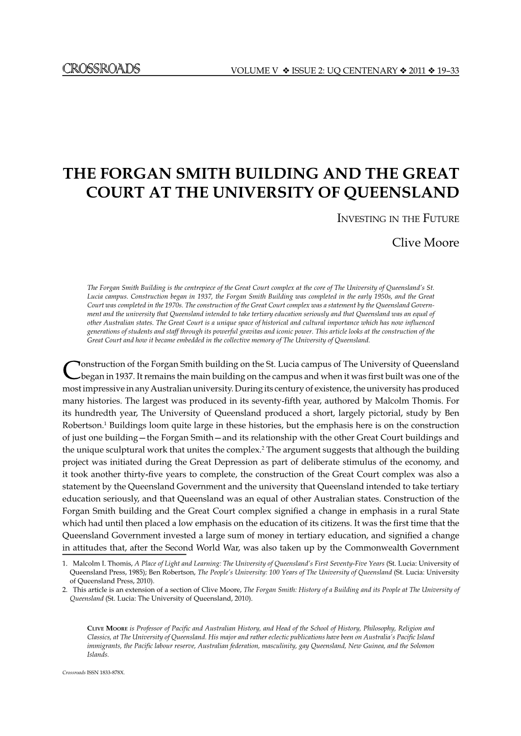 THE Forgan Smith Building and the Great Court at the University of Queensland