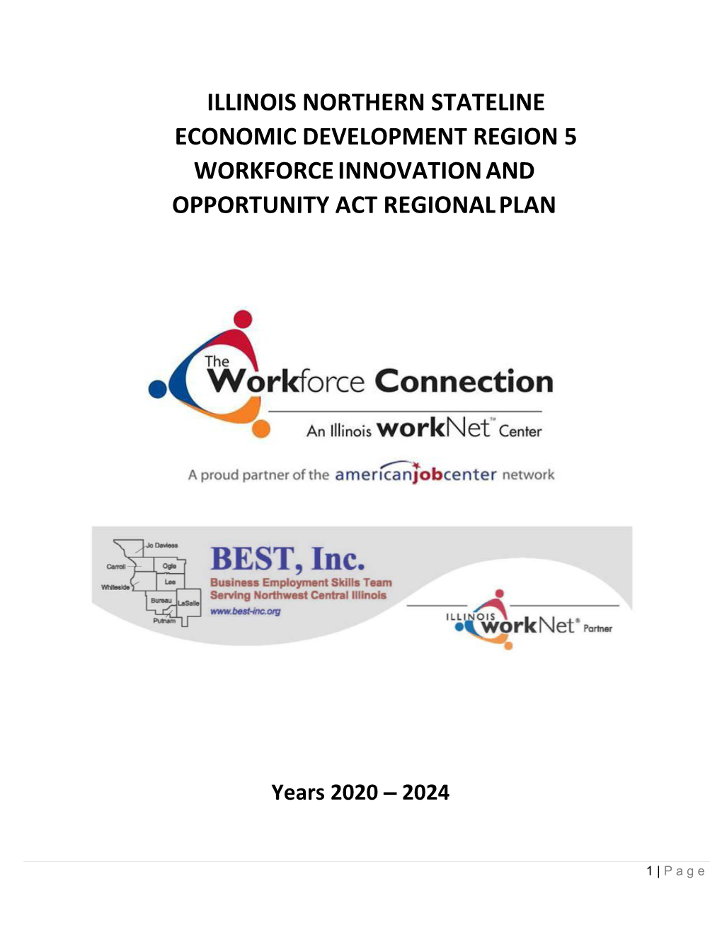 Illinois Northern Stateline Economic Development Region 5 Workforce Innovation and Opportunity Act Regional Plan