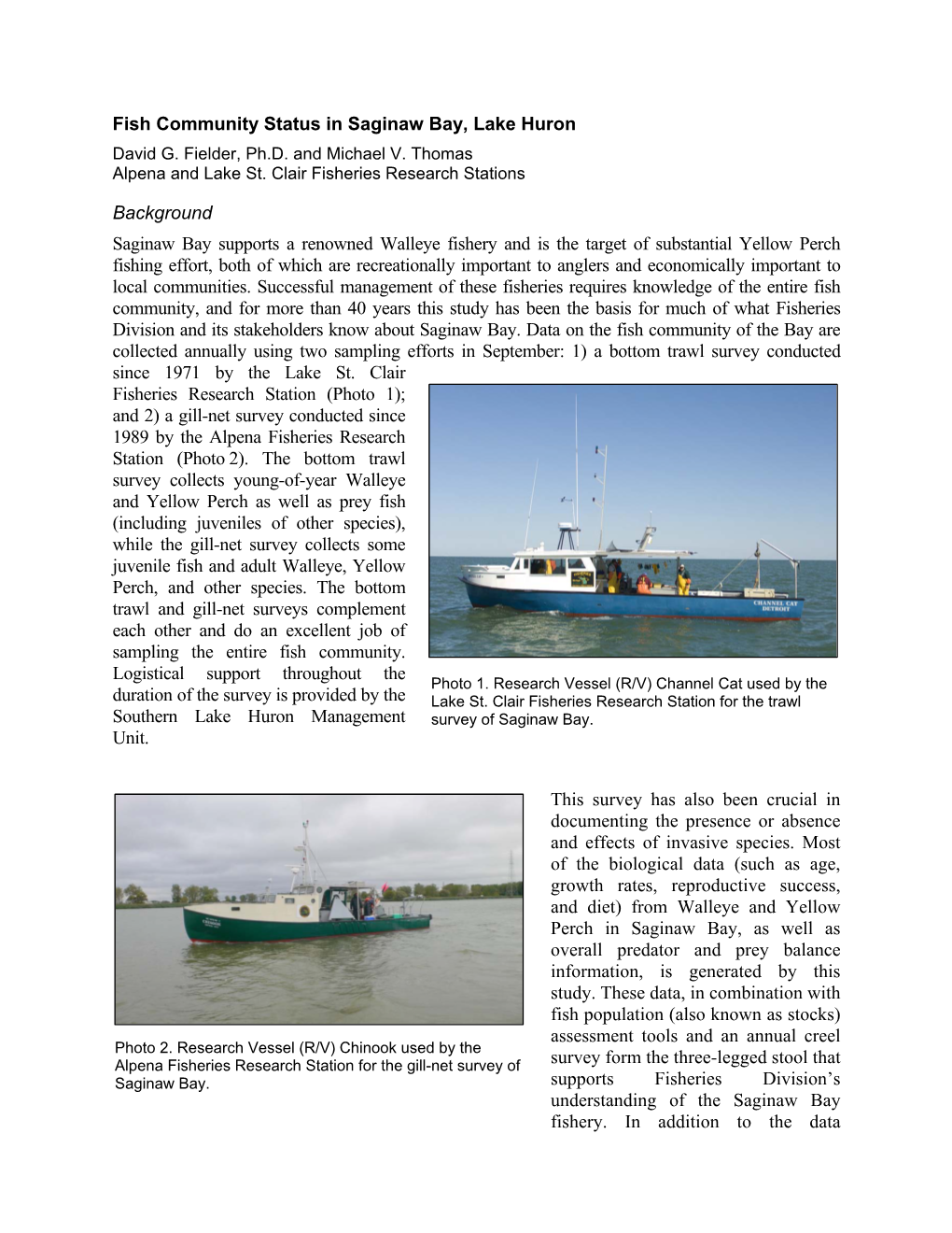 Fish Community Status in Saginaw Bay, Lake Huron David G