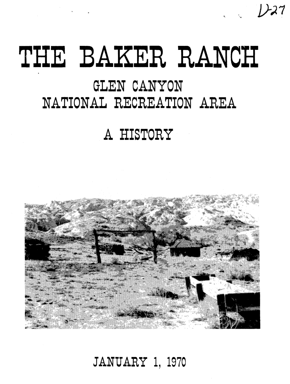 The Baker Ranch Glen Canyon National Recreation Area a History