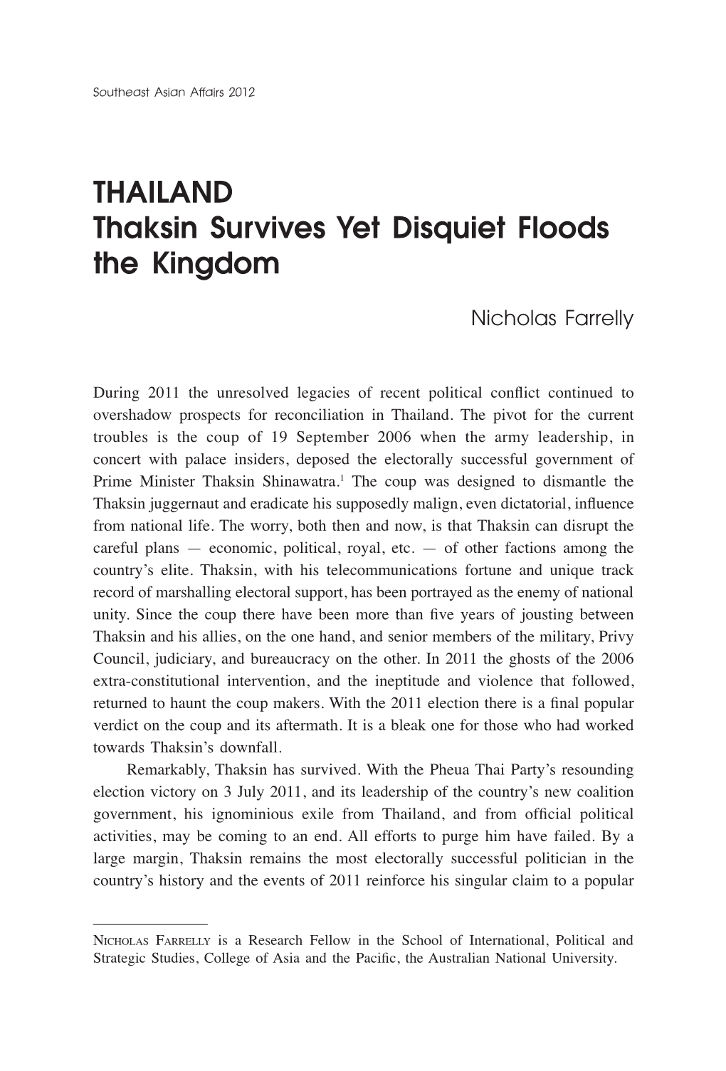 THAILAND Thaksin Survives Yet Disquiet Floods the Kingdom