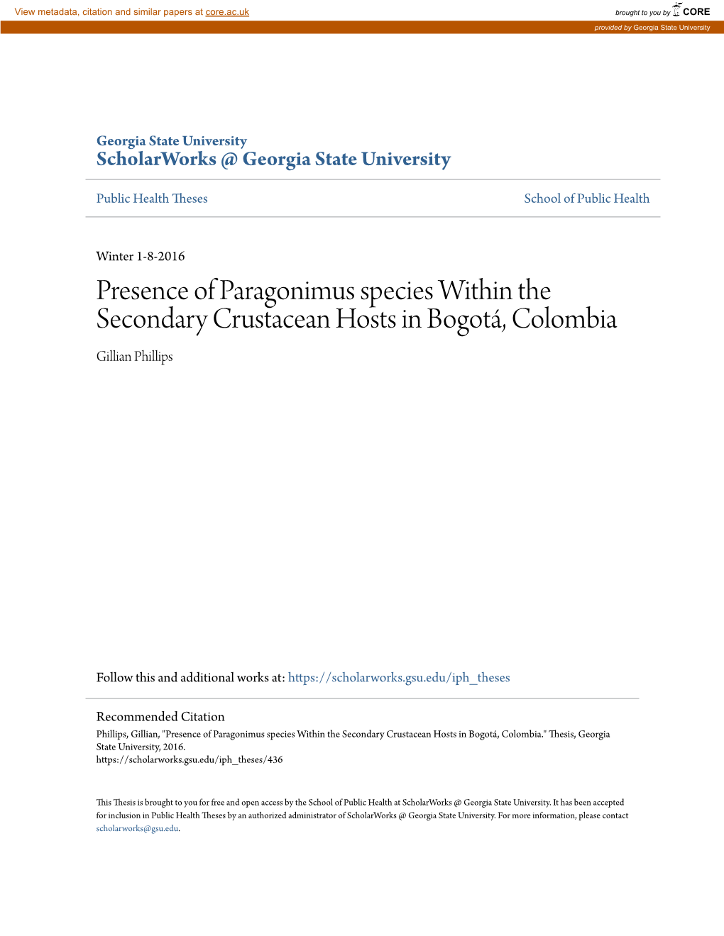 Presence of Paragonimus Species Within the Secondary Crustacean Hosts in Bogotá, Colombia Gillian Phillips