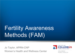 Fertility Awareness Methods (FAM)