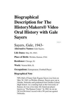 Biographical Description for the Historymakers® Video Oral History with Gale Sayers