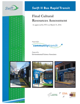 Final Cultural Resources Assessment As Approved by FTA on March 31, 2016