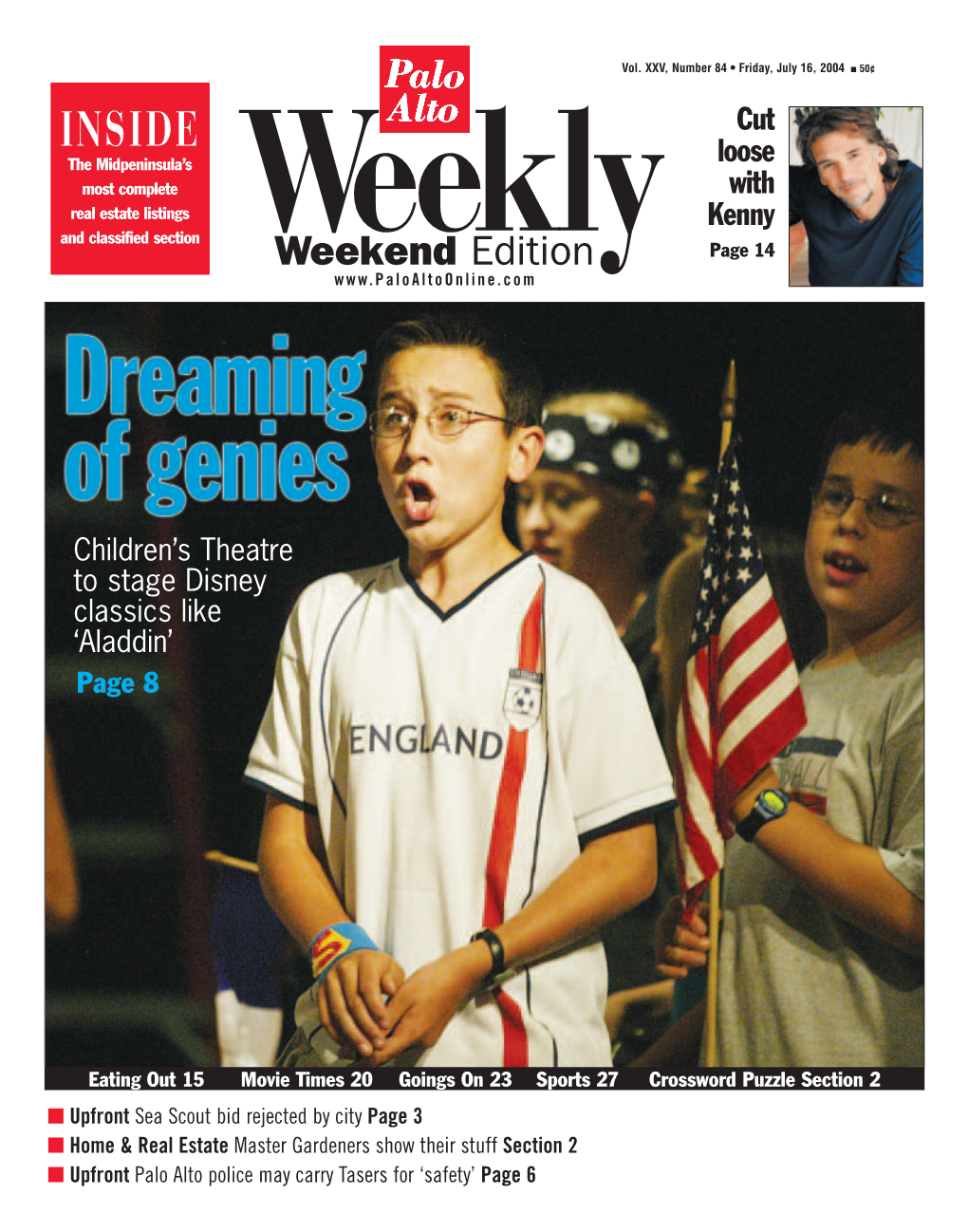 INSIDE Cut the Midpeninsula’S Loose Most Complete with Real Estate Listings Kenny and Classified Section Weweekend Eedition K L Y Page 14