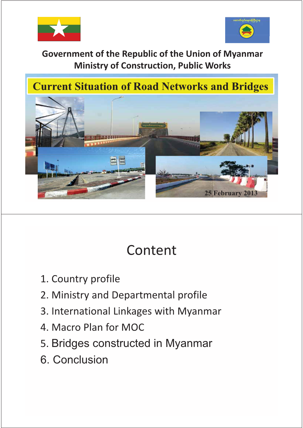 Characteristic and Advantage of Steel Cable-Stayed Bridge