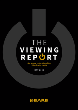 Our Annual Exploration of the UK's Viewing Habits MAY 2020