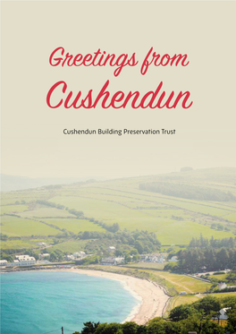 Greetings from Cushendun Cushendun Building Preservation Trust