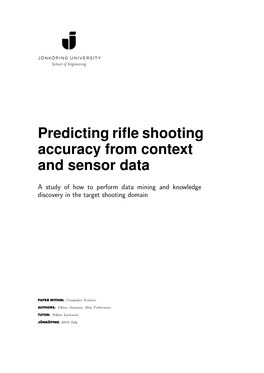 Predicting Rifle Shooting Accuracy from Context and Sensor Data