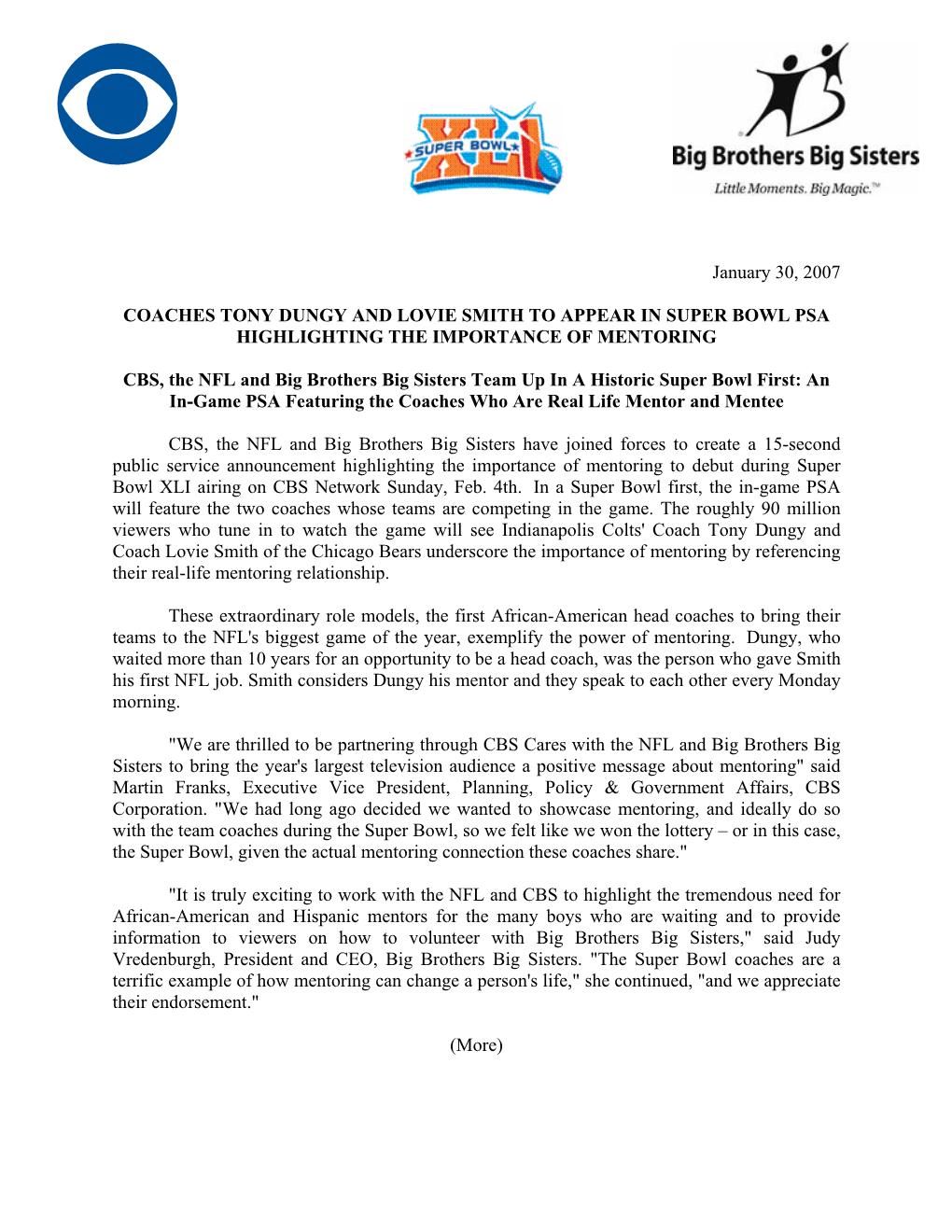 January 30, 2007 COACHES TONY DUNGY and LOVIE SMITH to APPEAR in SUPER BOWL PSA HIGHLIGHTING the IMPORTANCE of MENTORING CBS, T