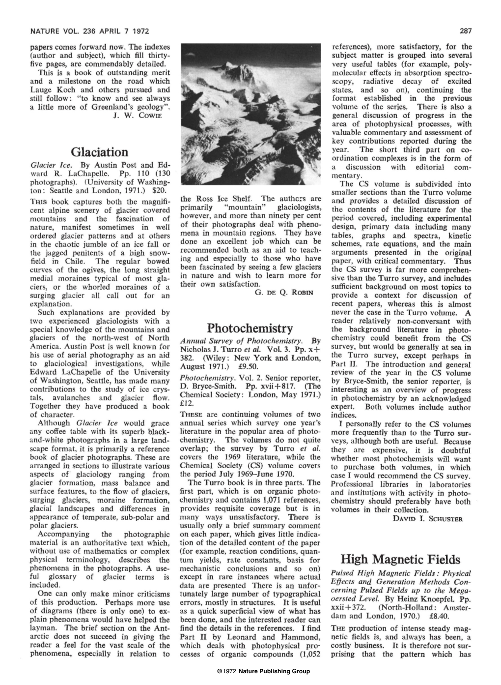 Glaciation Photochemistry High Magnetic Fields