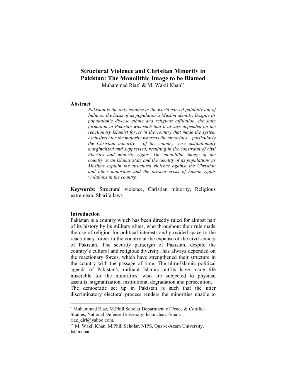 Structural Violence and Christian Minority in Pakistan: the Monolithic Image to Be Blamed Muhammad Riaz ∗ & M