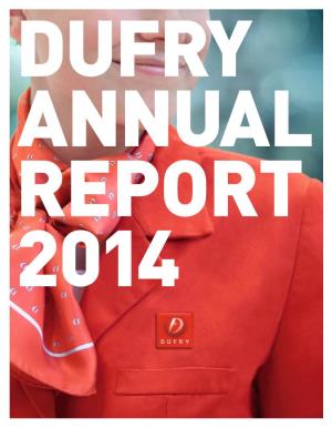Dufry Annual Report 2014 2014 R DUFRY Ann R Epo U Al T