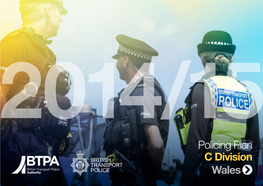 Policing Plan C Division Wales Foreword Chief Superintendent Peter Holden Divisional Commander, British Transport Police