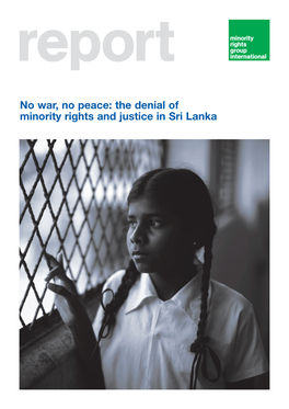 The Denial of Minority Rights and Justice in Sri Lanka Kirupakaran Krisanthini, an 11 Year Old Tamil Whose Father Was Abducted and Killed in Thiriyai