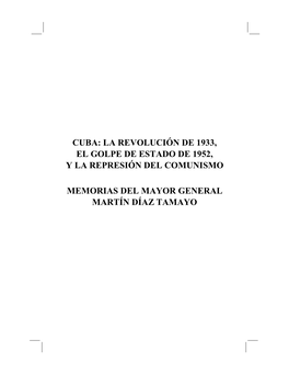 Cuba: La Revolución De 1933, El Golpe De Estado De 1952, Y La Represión Del Comunismo