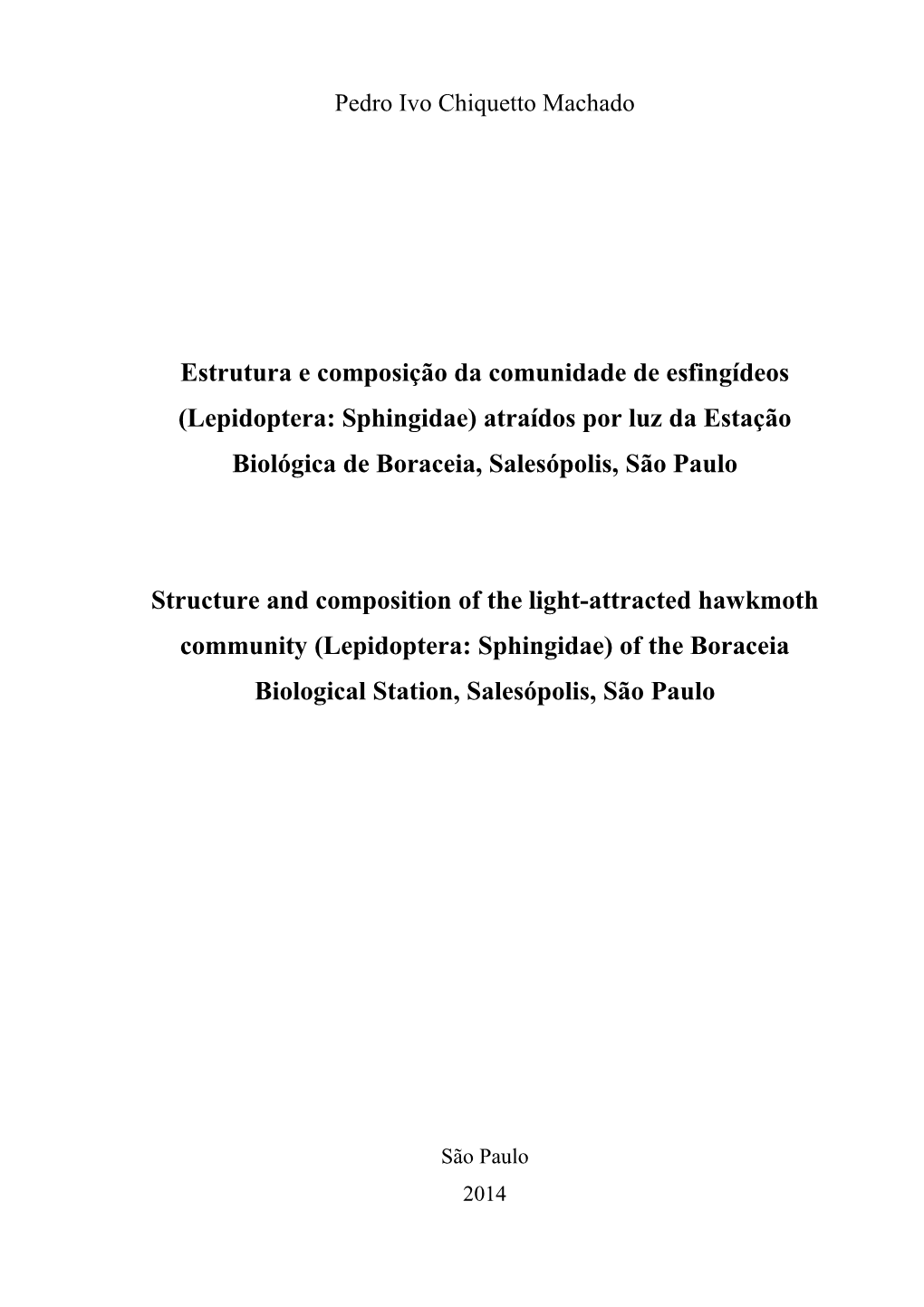 Lepidoptera: Sphingidae) Atraídos Por Luz Da Estação Biológica De Boraceia, Salesópolis, São Paulo