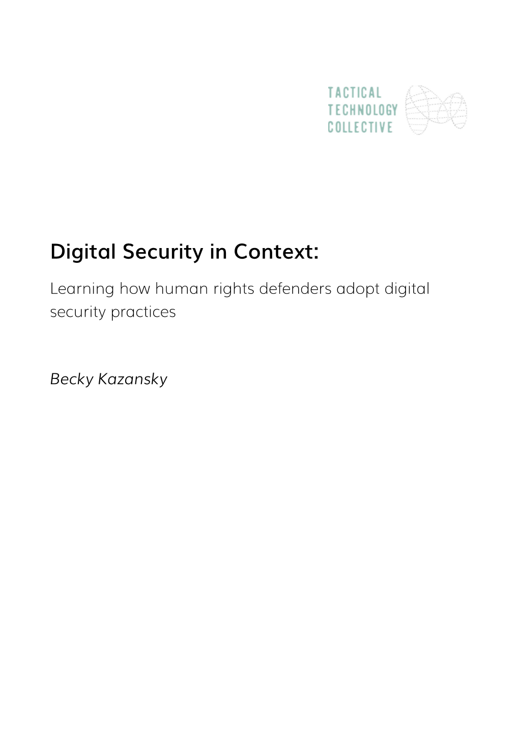 Digital Security in Context