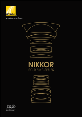 16-323 NIKKOR Gold Series Brochure Spreads Gold.Indd