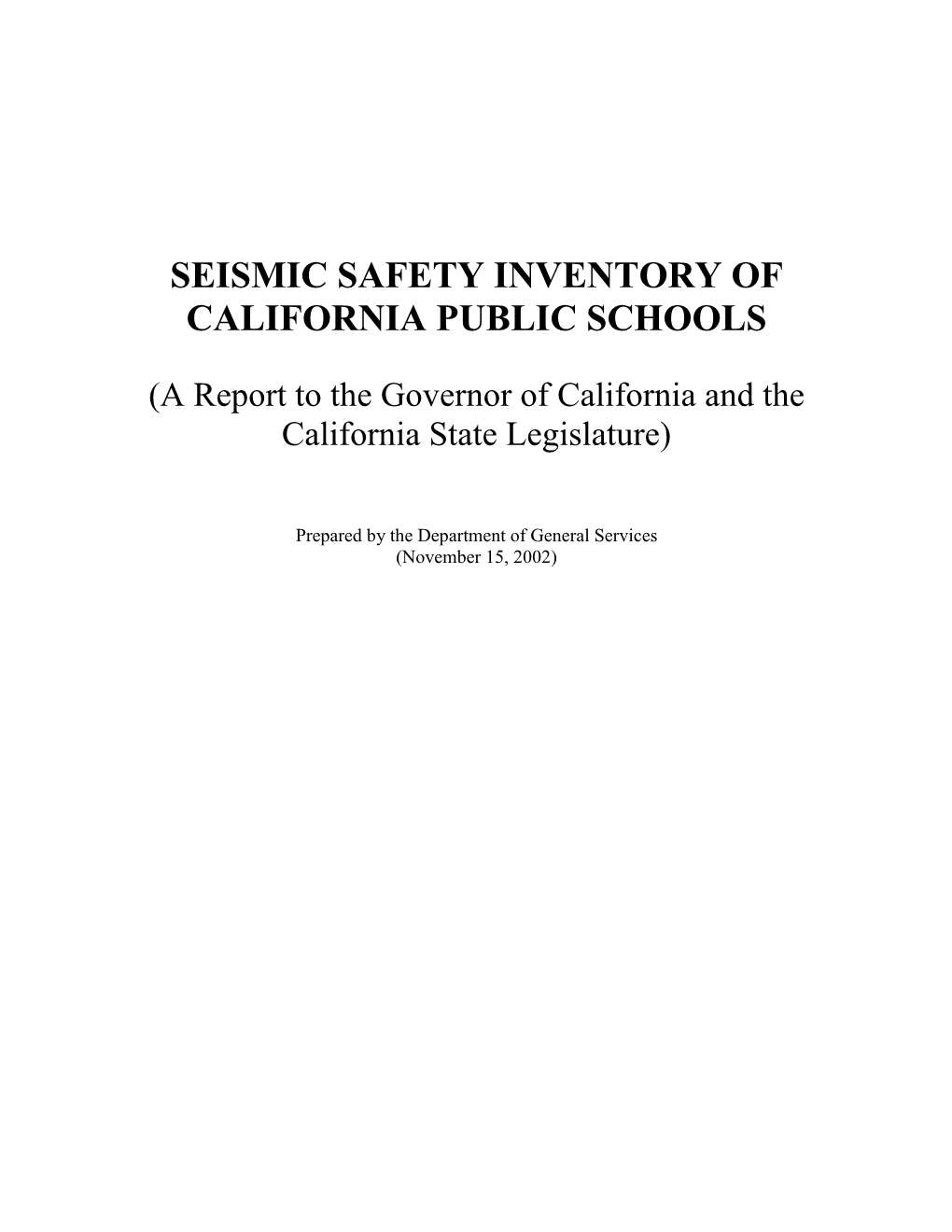 Seismic Safety Inventory of California Public Schools**)