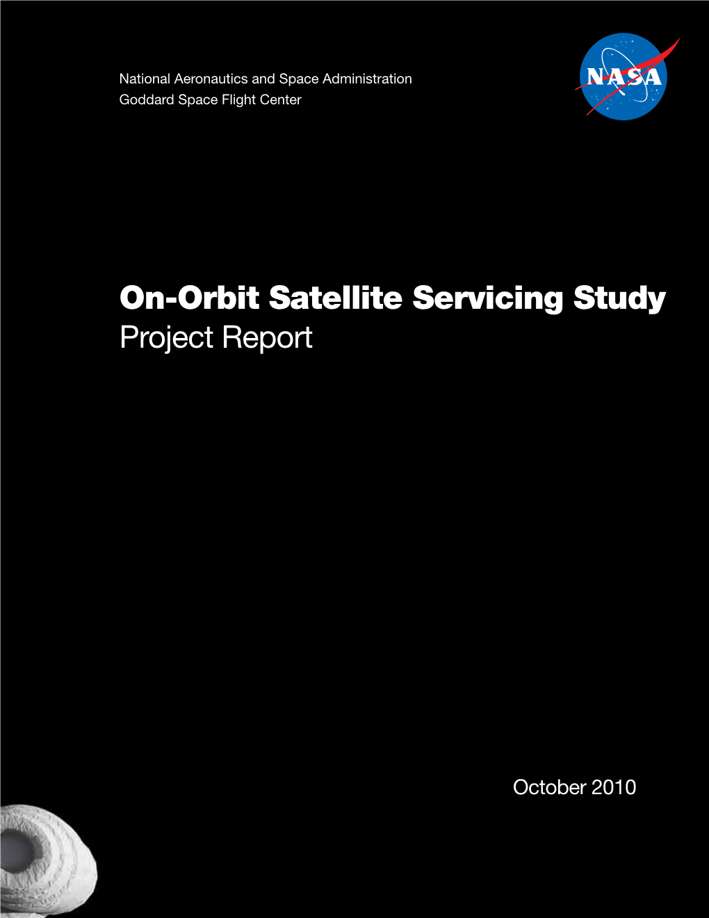 On-Orbit Satellite Servicing Study Project Report / NASA