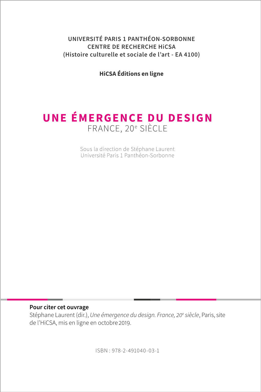 Une Émergence Du Design. France, 20E Siècle, Paris, Site De L’Hicsa, Mis En Ligne En Octobre 2019