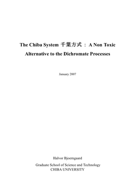 The Chiba System 千葉方式 ： a Non Toxic Alternative to the Dichromate