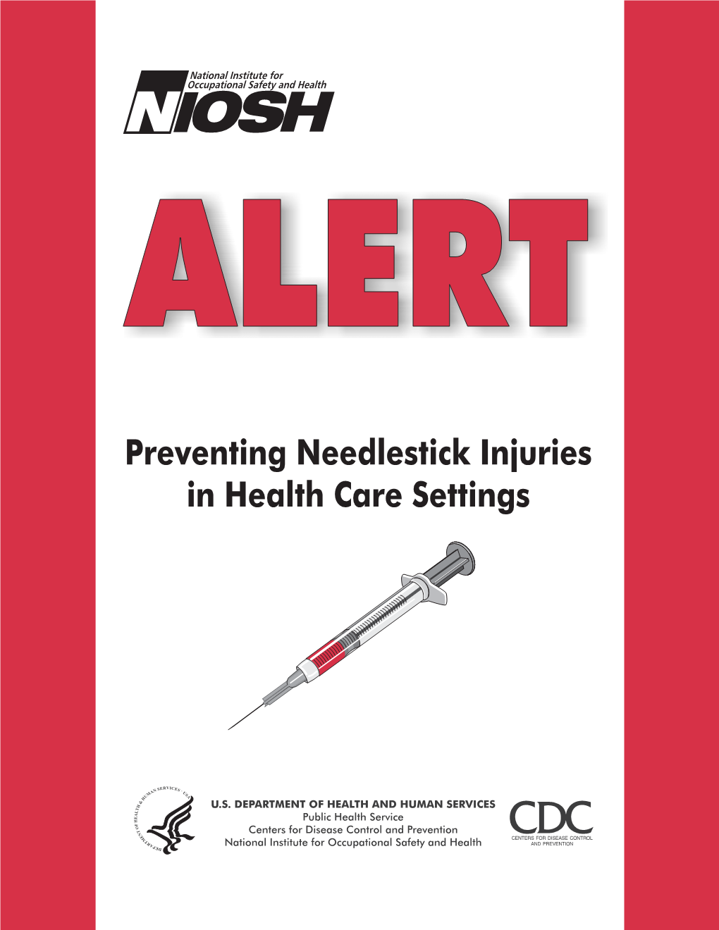 Preventing Needlestick Injuries in Health Care Settings DocsLib