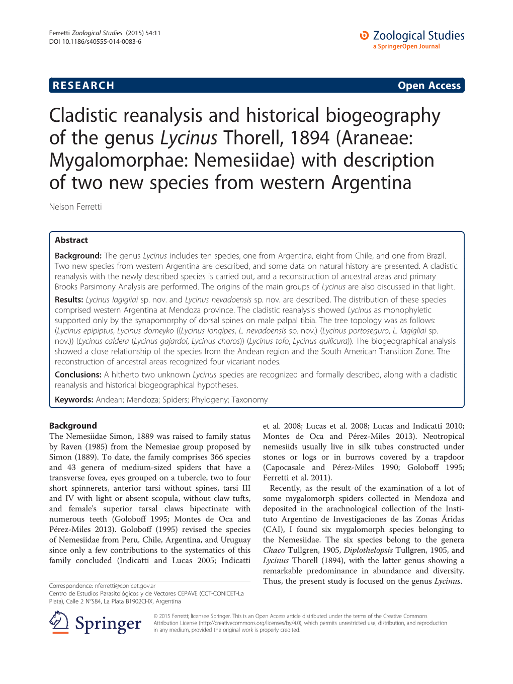 Cladistic Reanalysis and Historical Biogeography of the Genus Lycinus