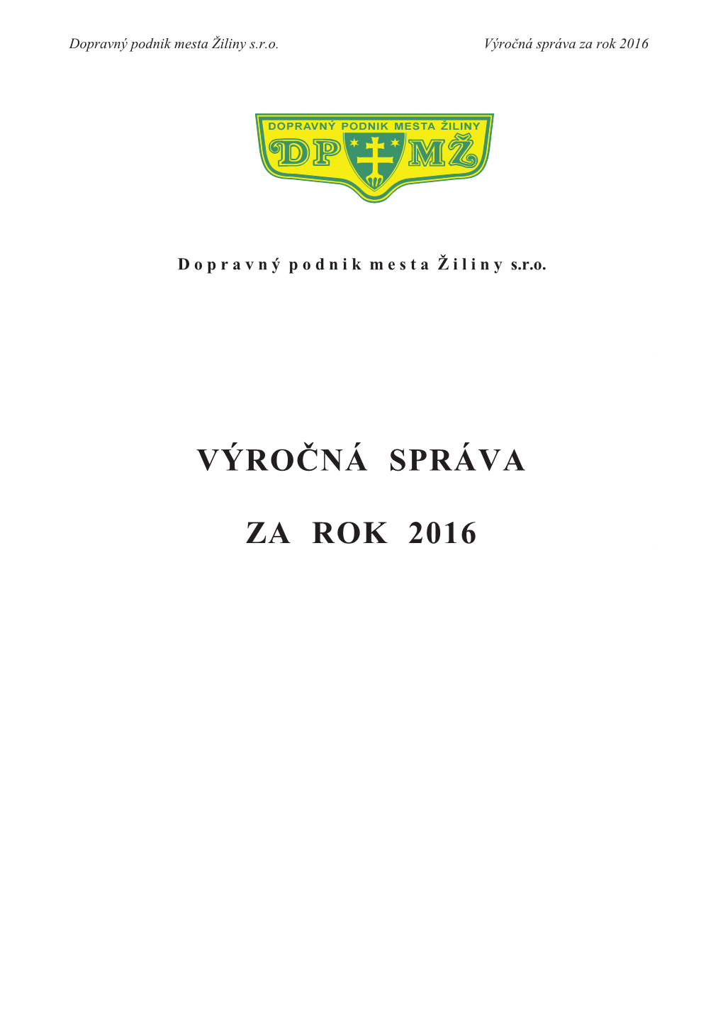 Výročná Správa Za Rok 2016