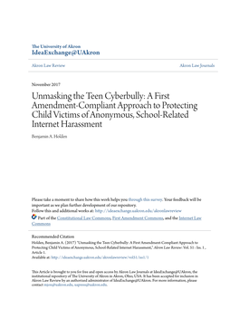 Unmasking the Teen Cyberbully: a First Amendment-Compliant Approach to Protecting Child Victims of Anonymous, School-Related Internet Harassment Benjamin A