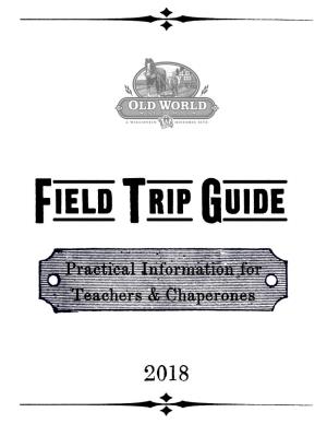 Practical Information for Teachers & Chaperones