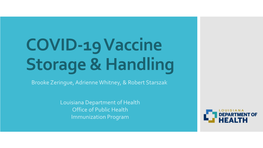 COVID-19 Vaccine Storage & Handling