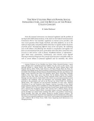 The New Utilities: Private Power, Social Infrastructure, and the Revival of the Public Utility Concept