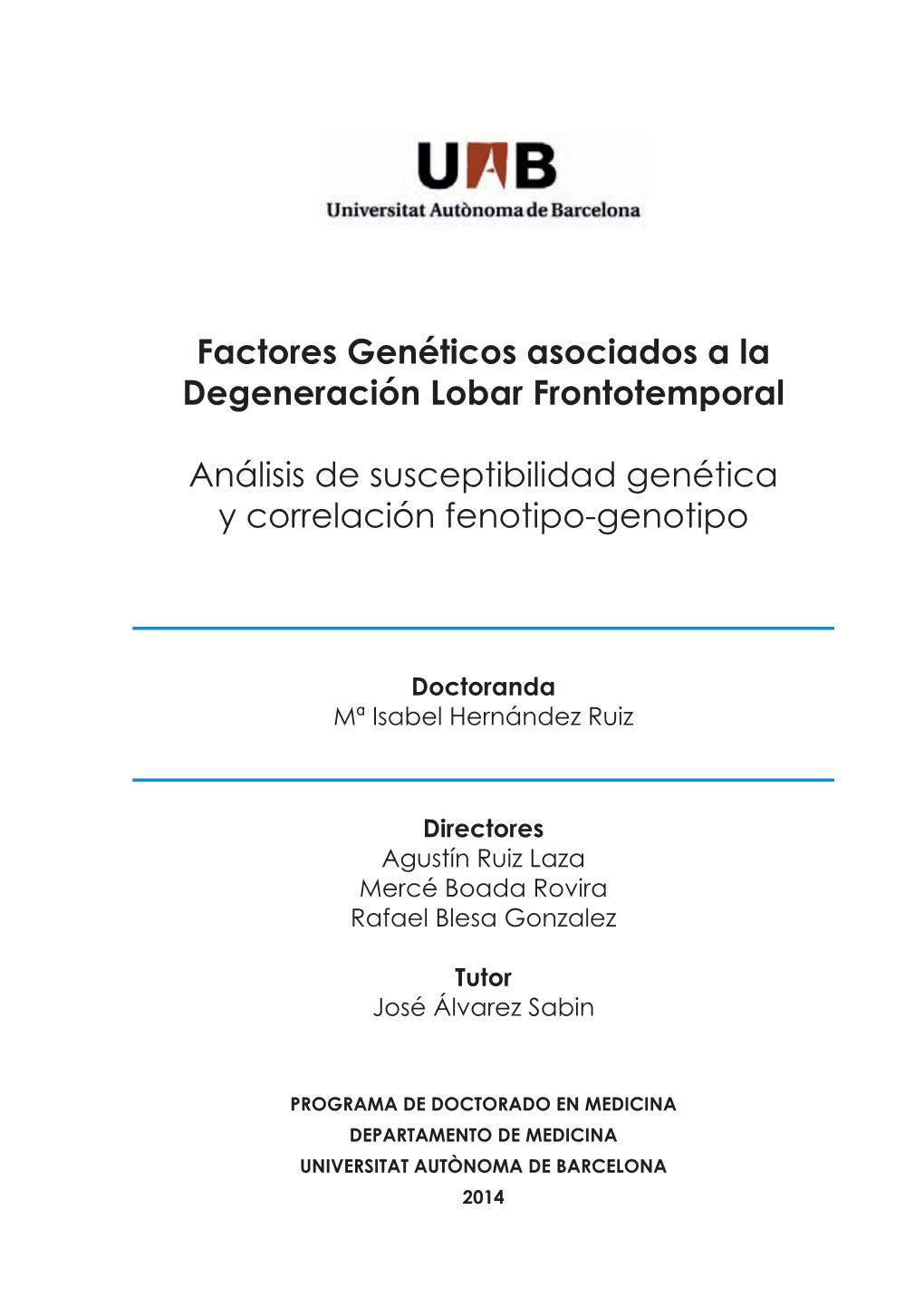 Factores Genéticos Asociados a La Degeneración Lobar Frontotemporal